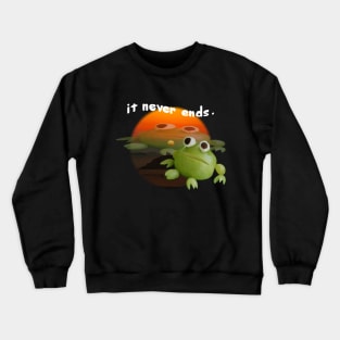 It Never Ends Trauma Frog Meme Crewneck Sweatshirt